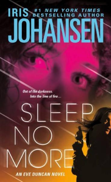 Sleep No More (Eve Duncan Forensics Thrillers)