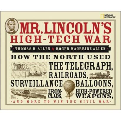 Mr.Lincoln'sHigh-TechWar
