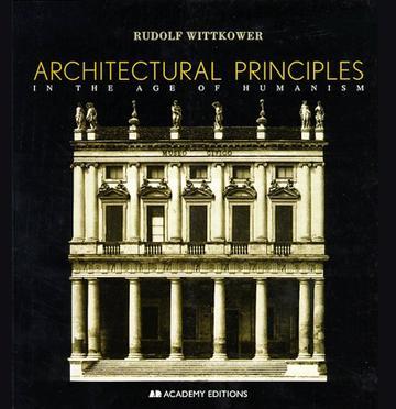 Architectural Principles in the Age of Humanism