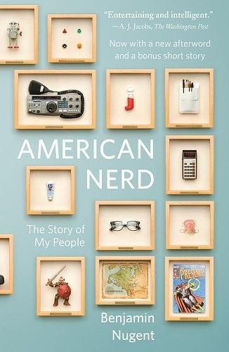 American Nerd：The Story of My People