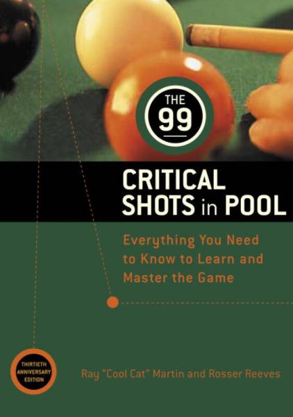 The 99 Critical Shots in Pool  Everything You Ne