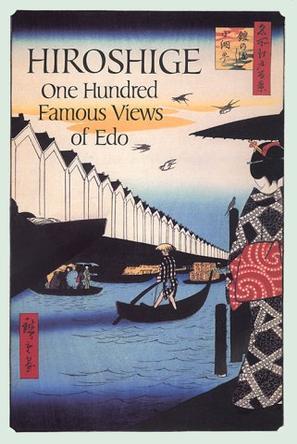 Hiroshige：One Hundred Famous Views of Edo