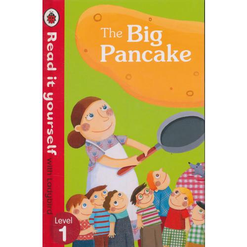 Read it Yourself: The Big Pancake(Level 1)大蛋糕（小开本精装）