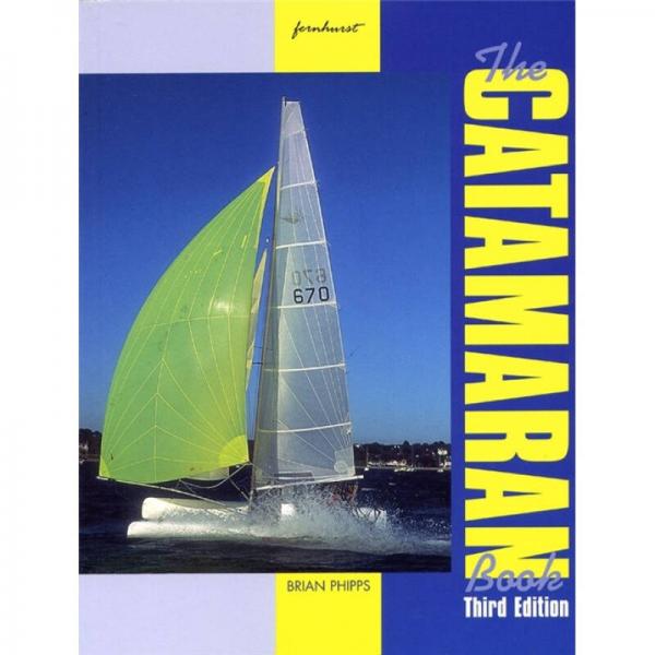 The Catamaran Book, 3rd Edition[实用并购整合 -成功战略、风险与综合管理渐进指南]