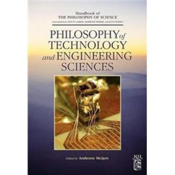 PhilosophyofTechnologyandEngineeringSciences技术科学哲理手册