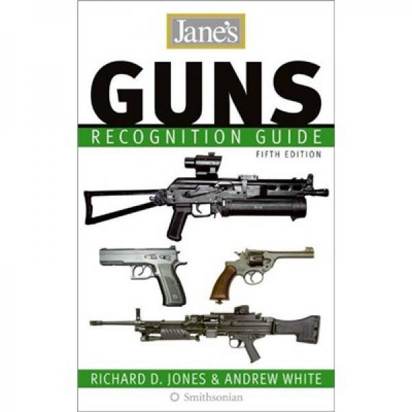 Jane's Guns Recognition Guide (5th edition)