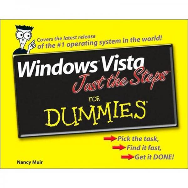 Windows VistaTM Just the StepsTM For Dummies[Windows Vista 初阶]