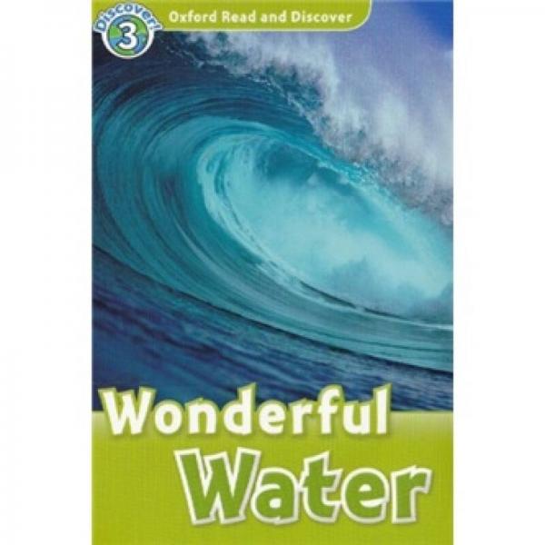 Oxford Read and Discover Level 3: Wonderful Water 