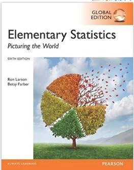 Elementary Statistics: Picturing the World, Global Edition