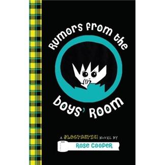 RumorsfromtheBoys'Room:ABlogtastic!Novel