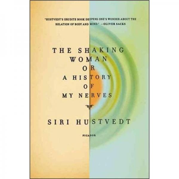 The Shaking Woman, or A History of My Nerves 