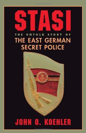 Stasi：The Untold Story Of The East German Secret Police