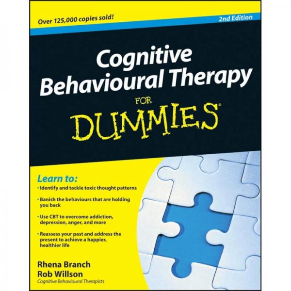 Cognitive Behavioural Therapy for Dummies (2nd Revised edition) 傻瓜健康书系列：认知行为疗法 