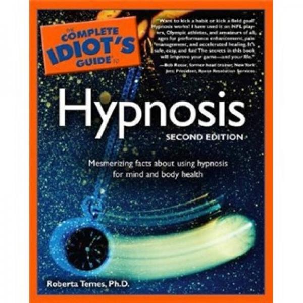 The Complete Idiot's Guide to Hypnosis 2nd Edition