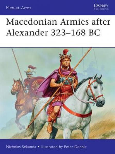 Macedonian Armies after Alexander, 323-168 BC
