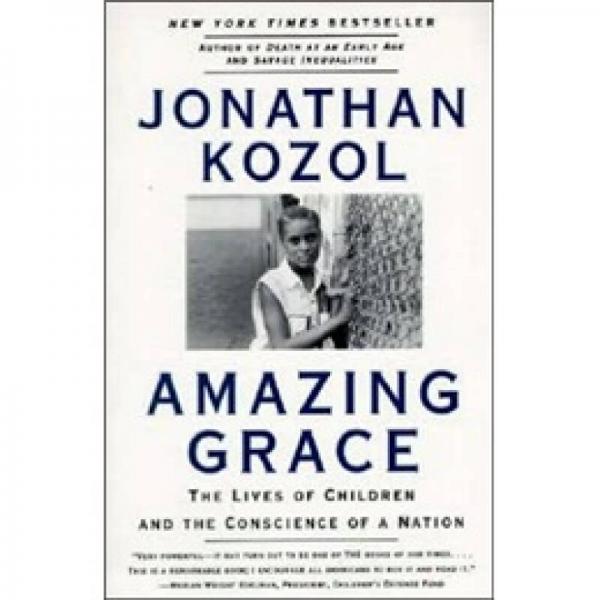 Amazing Grace：The Lives of Children and the Conscience of a Nation