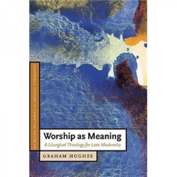 Worship as Meaning