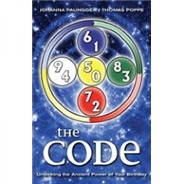 The Code: Unlocking the Ancient Power of Your Birthday