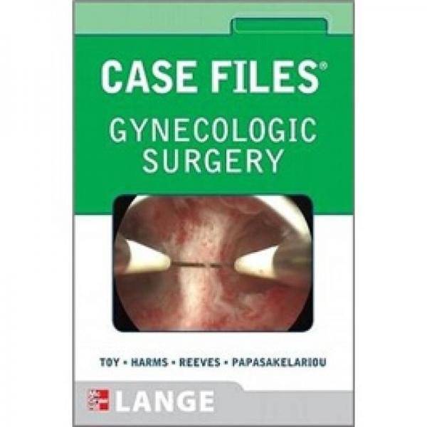 Case Files Gynecologic Surgery 