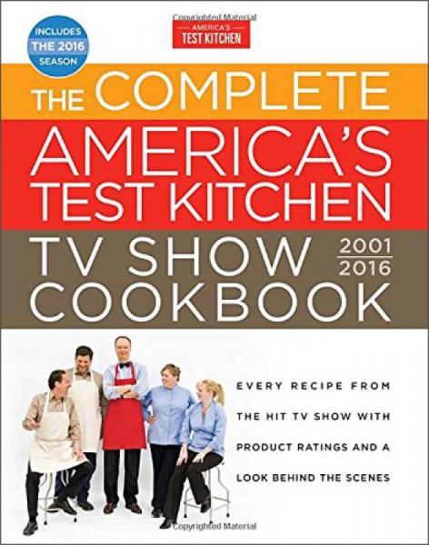 The Complete America's Test Kitchen TV Show Cook