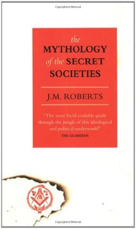 The Mythology of The Secret Societies