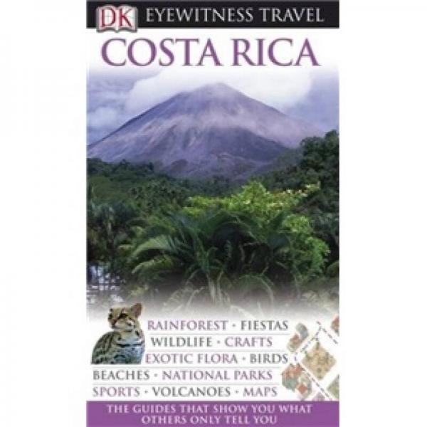 DK Eyewitness Travel Guide : Costa Rica