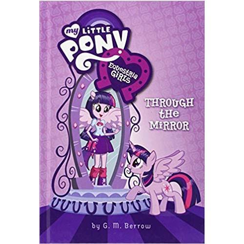 【预订】My Little Pony: Equestria Girls: Through the Mirror