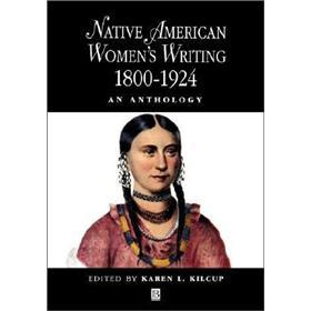 NativeAmericanWomen'sWriting:AnAnthologyc1800-1924