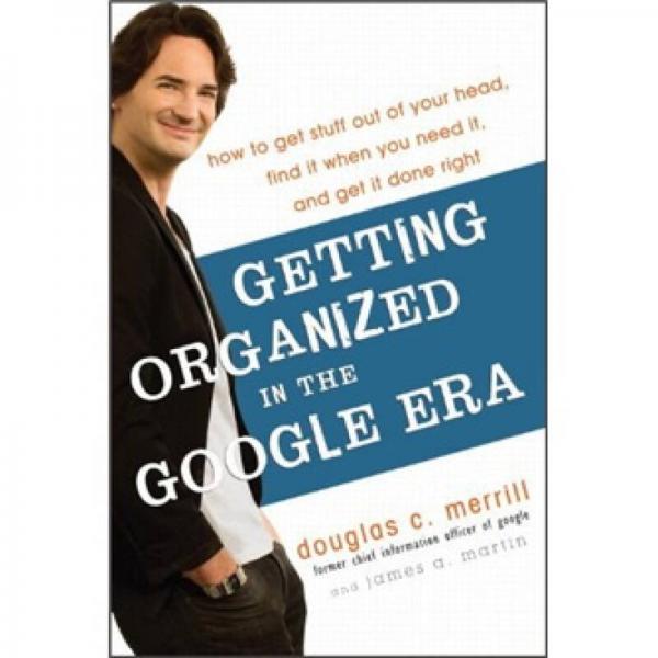 Getting Organized in the Google Era