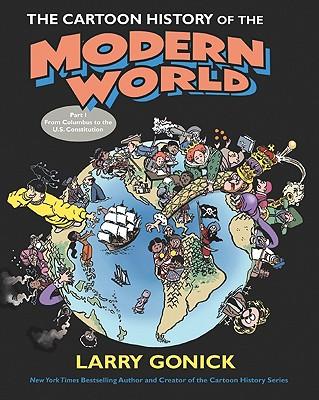 TheCartoonHistoryoftheModernWorld:FromColumbustotheConstitution:Pt.1