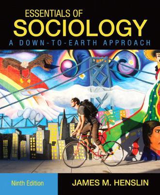 Essentials of Sociology, A Down-to-Earth Approach