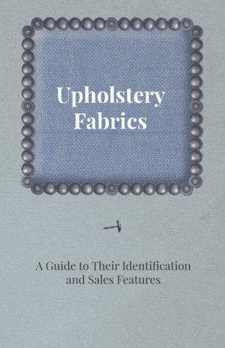 Upholstery Fabrics - Guide to Their Identification and Sales Features