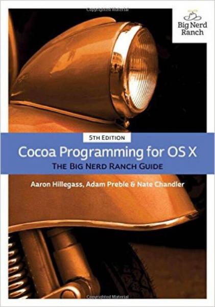 Cocoa Programming for OS X: The Big Nerd Ranch G
