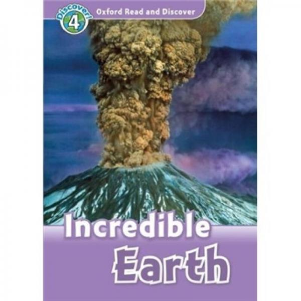 Oxford Read and Discover Level 4: Incredible Earth[牛津閱讀和發(fā)現(xiàn)讀本系列--4 神奇的地球]