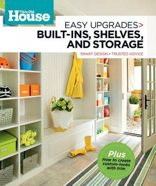 This Old House Easy Upgrades: Built-Ins, Shelves