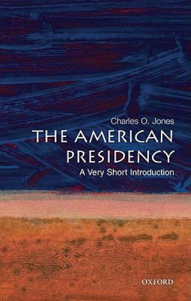 The American Presidency：The American Presidency