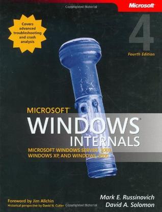 Microsoft Windows Internals (4th Edition)：Microsoft Windows Internals (4th Edition)