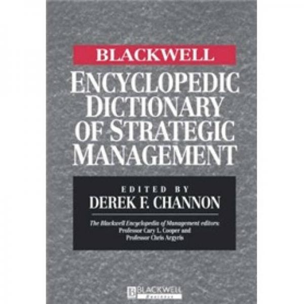 Blackwell Encyclopedic Dictionary of Corporate Strategy