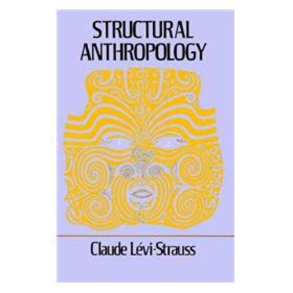 Structural Anthropology：Structural Anthropology