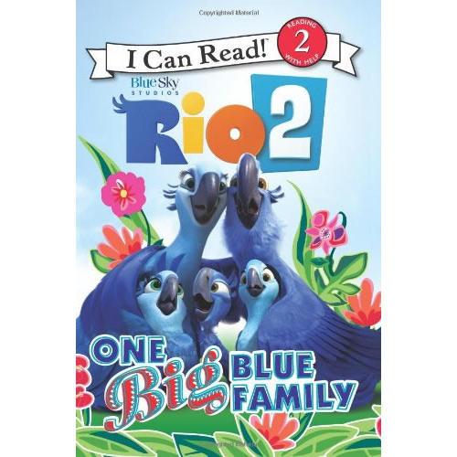 Rio 2: One Big Blue Family (I Can Read Level 2)里约大冒险2：蓝色大家庭