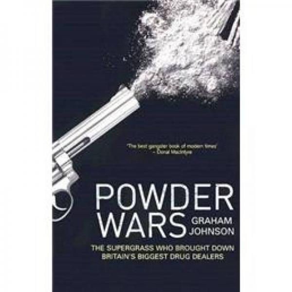 Powder Wars: The Supergrass Who Brought Down Bri