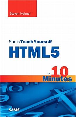 SamsTeachYourselfHTML5in10Minutes