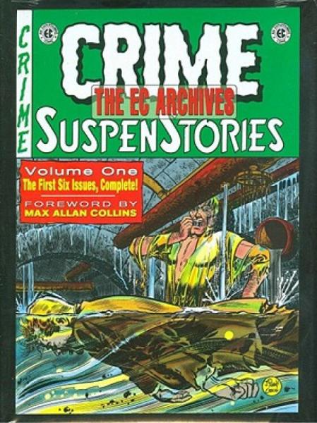 CrimeSuspenStoriesVolume1:Issues1-6