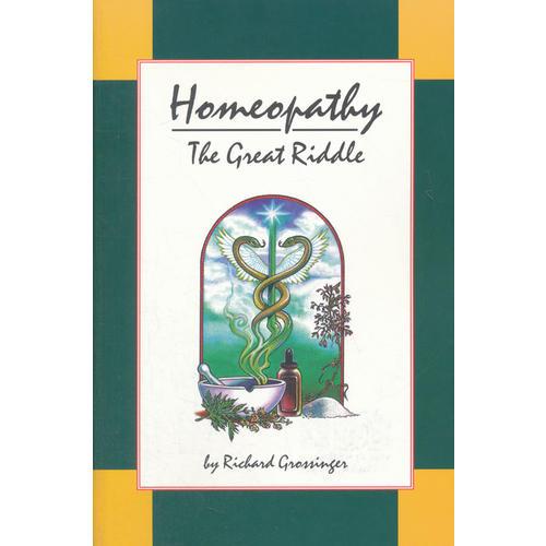 HOMEOPATHY: THE GREAT RIDDLE
