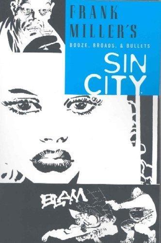 Booze, Broads, & Bullets (Sin City, Book 6)：(Second Edition)