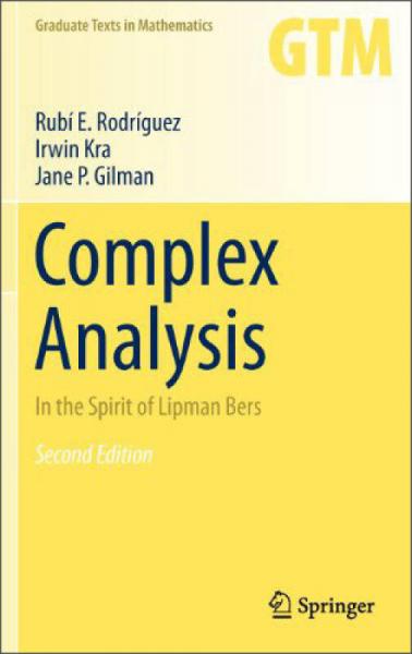 Complex Analysis: In the Spirit of Lipman Bers (Graduate Texts in Mathematics)
