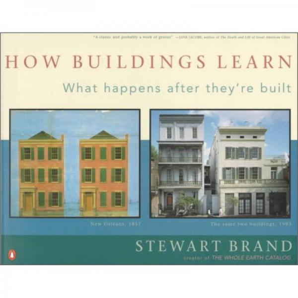 How Buildings Learn：What Happens After They're Built