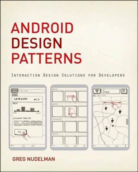 Android Design Patterns: Interaction Design Solutions for Developers