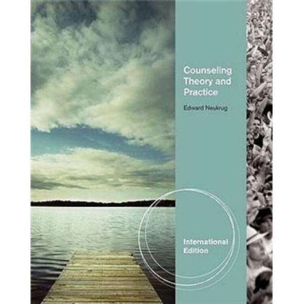 CounselingTheoryandPractice,InternationalEdition