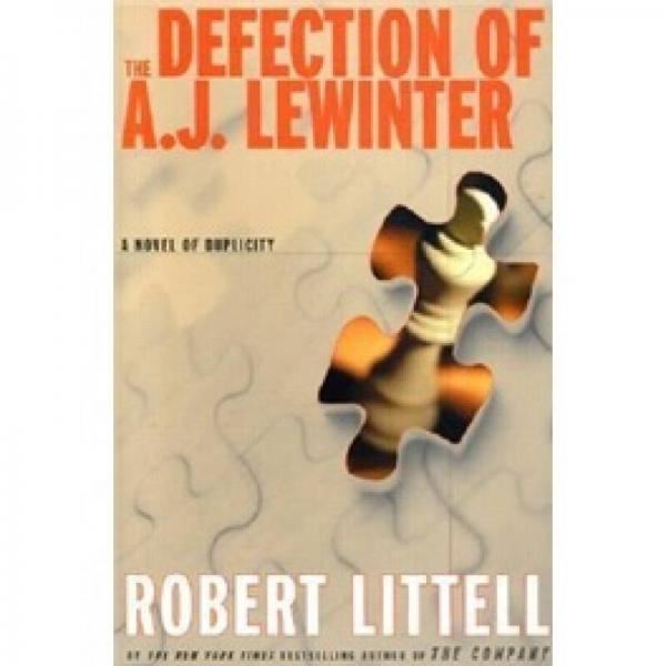 The Defection of A. J. Lewinter: A Novel of Duplicity